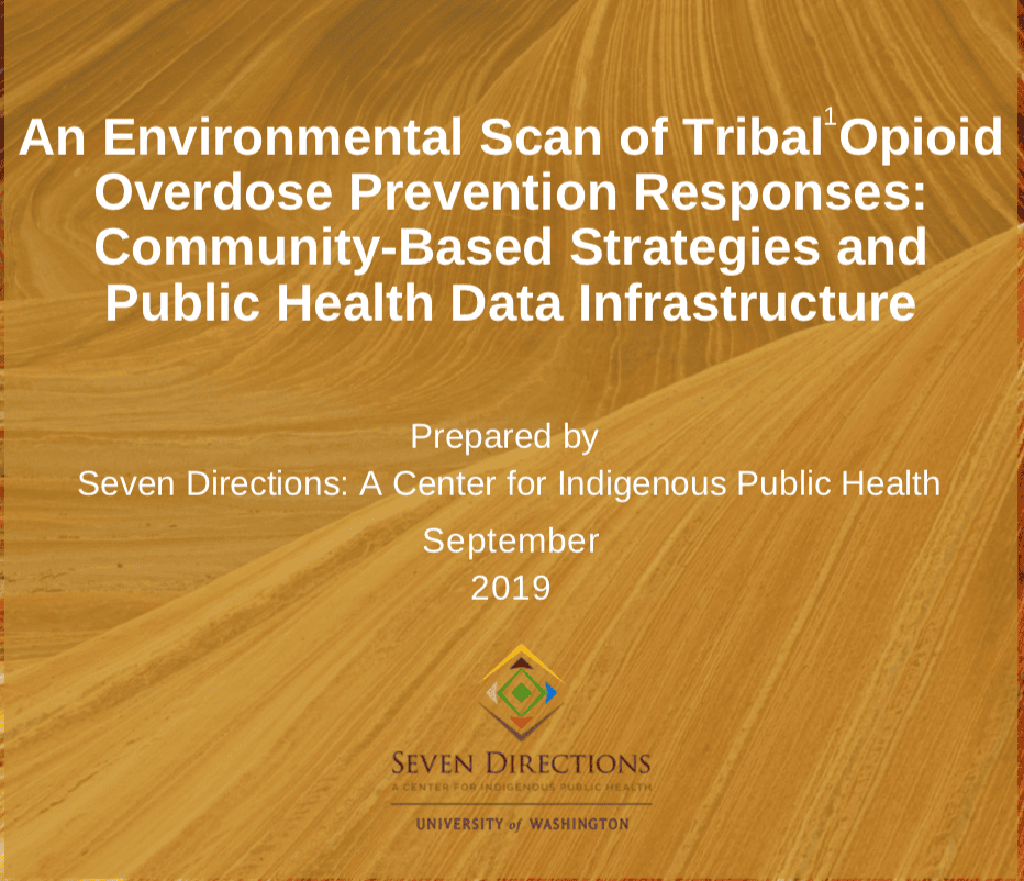 Cover page of a document. Text: An Environmental Scan of Tribal Opioid Overdose Prevention Responses: Community-Based Strategies and Public Health Data Infrastructure.